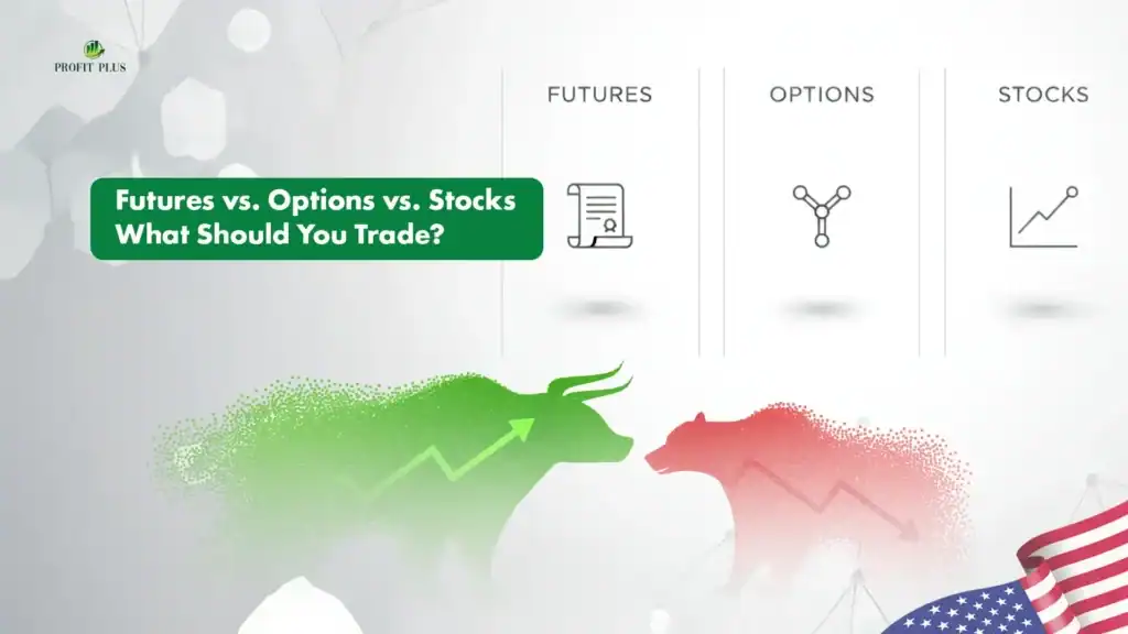 Futures vs. Options vs. Stocks