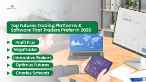 Top Futures Trading Platforms and Software That Traders Prefer in 2026
